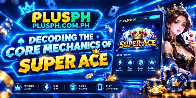 Decoding the Core Mechanics of Super Ace